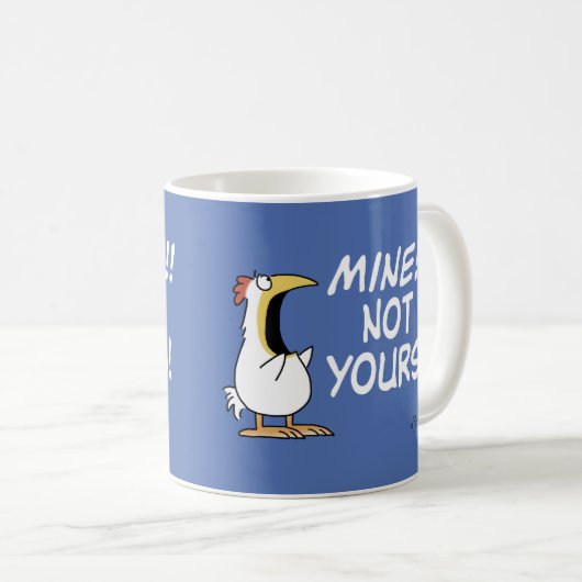 Mine Not your Boynton Chicken Kaffeetasse (VorderseiteRechts)