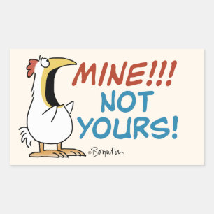 Mine Not your Boynton Chicken Rechteckiger Aufkleber