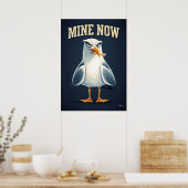Mine Now Seagull – Funny Cartoon Character Art Poster (Küche)