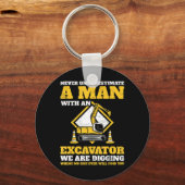 Minengrabfahrer unterschätzen nie eine alte schlüsselanhänger (Vorderseite)