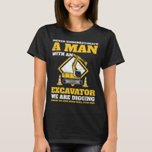 Minengrabfahrer unterschätzen nie eine alte T-Shirt