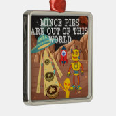 Minenkuppen sind aus dieser Welt Ornament Aus Metall (Rechts)