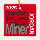 Miner Extraordinaire CUSTOM Keramikornament (Vorderseite)