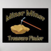 Miner Miner Treasure FIunder Poster (Vorne)