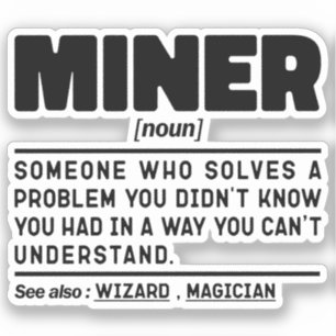 Miner Noun Definition Handler Vater Worker Aufkleber