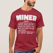 Miner Noun Definition Handler Vater Worker T-Shirt (Vorderseite)