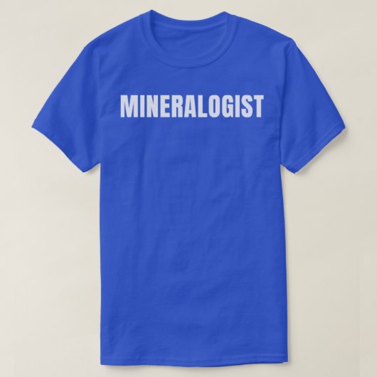 Mineralogist Funny Job Title Profession Birthday G T-Shirt (Design vorne)