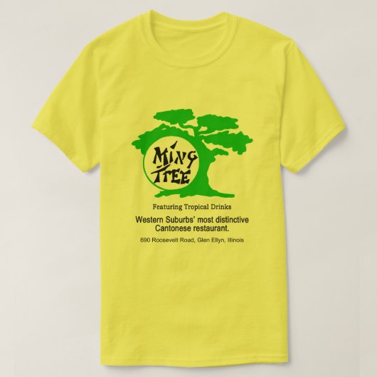 Ming Tree Cantonese Restaurant, Glen Ellyn, IL T-Shirt (Design vorne)