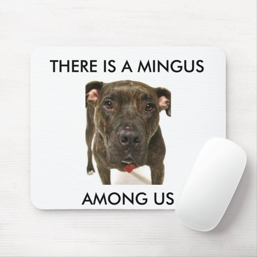 MINGUS UNTER US MOUSEPAD (Mit Mouse)