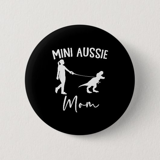 Mini Aussie Mama Australischer Schäferhund Dinosau Button (Vorderseite)