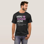 Mini Aussie Mom Definition Australian Shepherd T-Shirt (Vorne ganz)