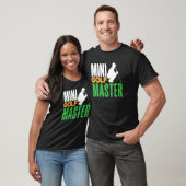 Mini Golf Master Golf Player Golfplatz Golf Ball D T-Shirt (Unisex)