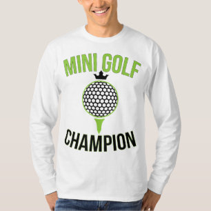 Mini Golf Miniatur Golfchampion Golfer T-Shirt