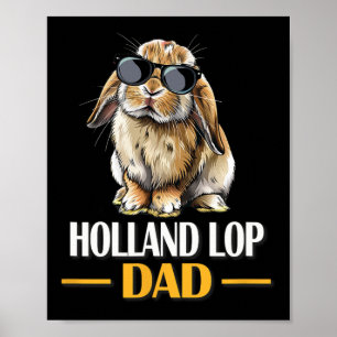 Mini Holland Lop Vater Bunny Kaninchenliebhaber  Poster