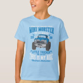 Mini Monster Truck Manic Little Trucker Boy T-Shirt (Vorderseite)