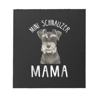 Mini Schnauzer Mama Shirt Mini Schnauzer Mama Notizblock