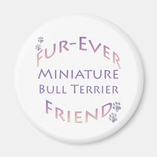 Miniatur Bull Terrier Furever Magnet