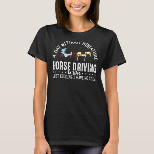 Miniatur-Pferd-Wagen Sattel Wagon Mini Hor T-Shirt