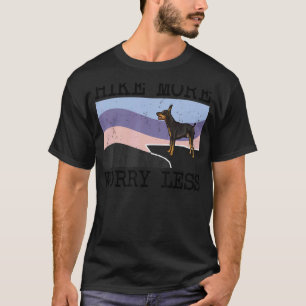Miniatur Pinscher Wanderung Besorgnis erregender w T-Shirt