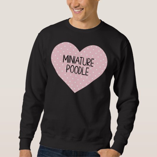 Miniatur-Poodle-Herz Sweatshirt (Vorderseite)