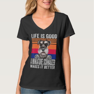 Miniatur Schnauzer macht Ihr Leben Vintag gut T-Shirt