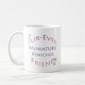 Miniature Pinscher Furever Kaffeetasse (Links)