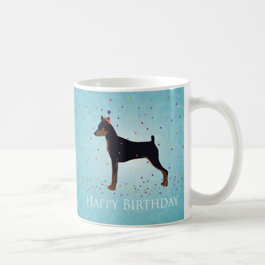 Miniature Pinscher Happy Birthday Design Kaffeetasse (Rechts)
