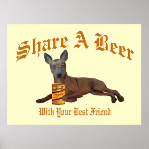 Miniature Pinscher Share A Beer Poster