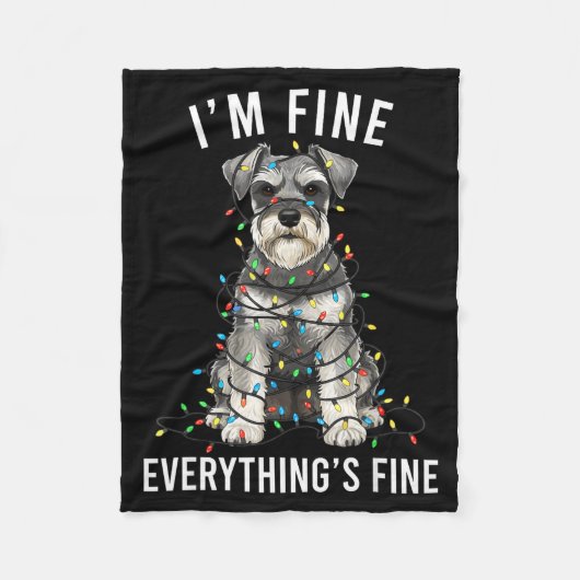 Miniature Schnauzer Christmas I'm Fine Everything  Fleecedecke (Vorderseite)