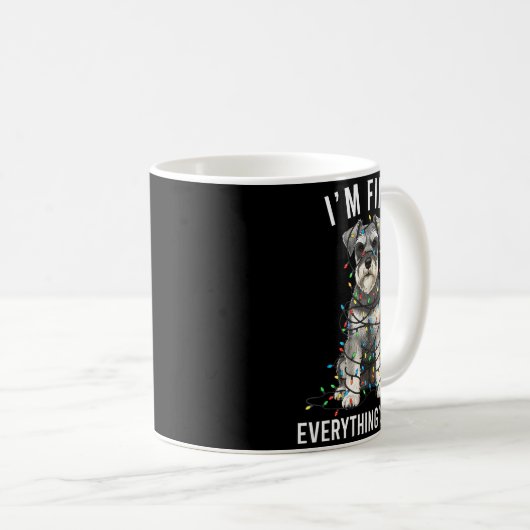 Miniature Schnauzer Christmas I'm Fine Everything Kaffeetasse (VorderseiteRechts)