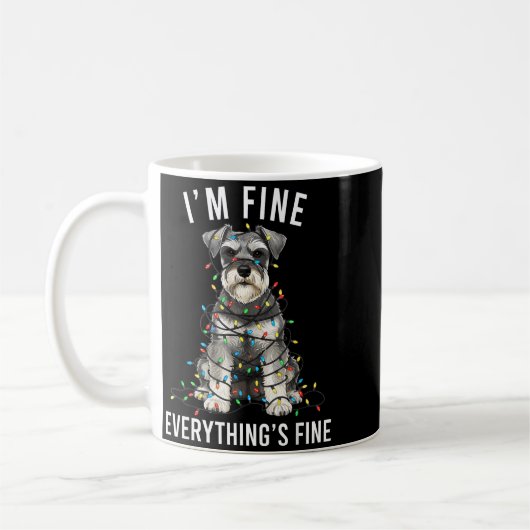 Miniature Schnauzer Christmas I'm Fine Everything Kaffeetasse (Links)