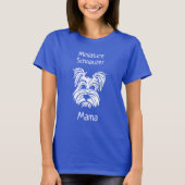 Miniature Schnauzer Mama T - Shirt (Vorderseite)