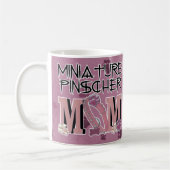 MiniaturPinscher MAMA Kaffeetasse (Links)