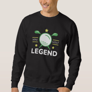 Minigolf Legend Sweatshirt