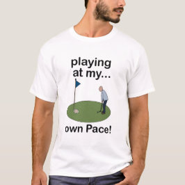 Minigolf spielen Mit Meinem Eigenen Tempo Golfer T-Shirt