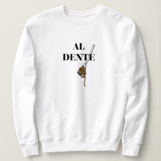 Minimal 'Al Dente' Italienische Pasta Lover Typogr Sweatshirt (Design vorne)
