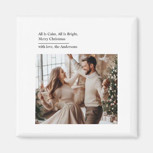 Minimal All Is Calm All Is Bright Christmas Photo Magnet (Vorne)