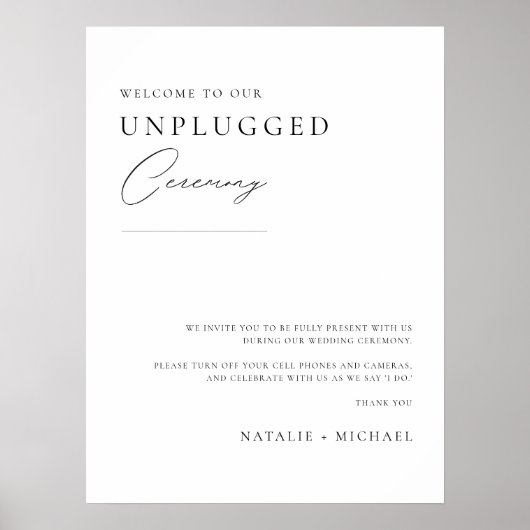 Minimal Black Calligraphy Unplugged Ceremony Sign Poster (Vorne)