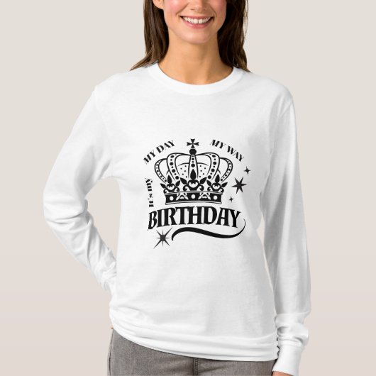 Minimal Black Crown Birthday Quote Typography T-Shirt (Vorderseite)