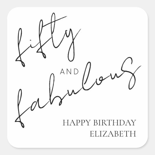 Minimal Black White Fifty and Fabulous Birthday Quadratischer Aufkleber (Vorderseite)