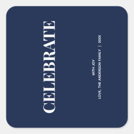 Minimal CELEBRATE | Navy Blue Holiday Quadratischer Aufkleber