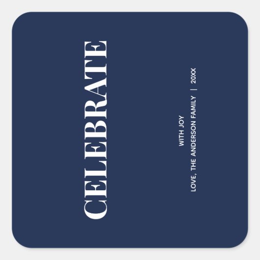 Minimal CELEBRATE | Navy Blue Holiday Quadratischer Aufkleber (Vorderseite)