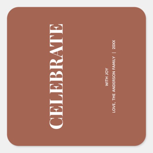 Minimal CELEBRATE | Terracotta Holiday Quadratischer Aufkleber (Vorderseite)