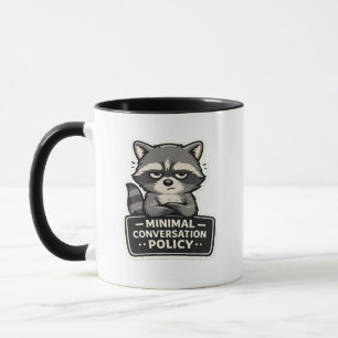 Minimal Conversation Policy Lustiger Waschbär Tasse