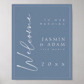 Minimal Dusty Blue Script Wedding Willkommenszeich Poster (Vorne)