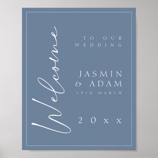 Minimal Dusty Blue Script Wedding Willkommenszeich Poster (Vorne)