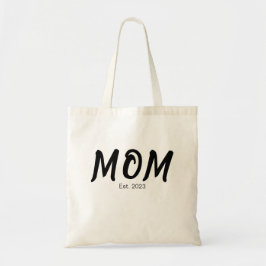 Minimal Elegant Bold Custom Date Mom Tragetasche