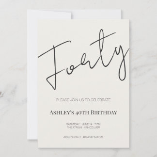 Minimal Elegant Forty 40th Birthday Celebration Einladung