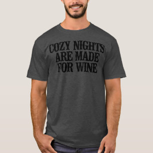 Minimal gemütliche, sonnige Nächte werden für Wein T-Shirt