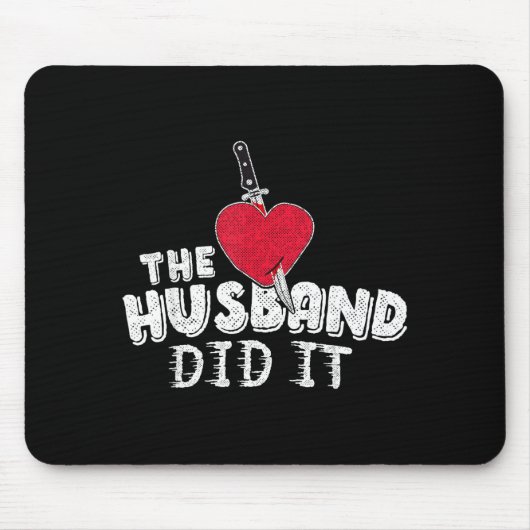 Minimal Husband hat es gemacht True Crime Mousepad (Vorne)